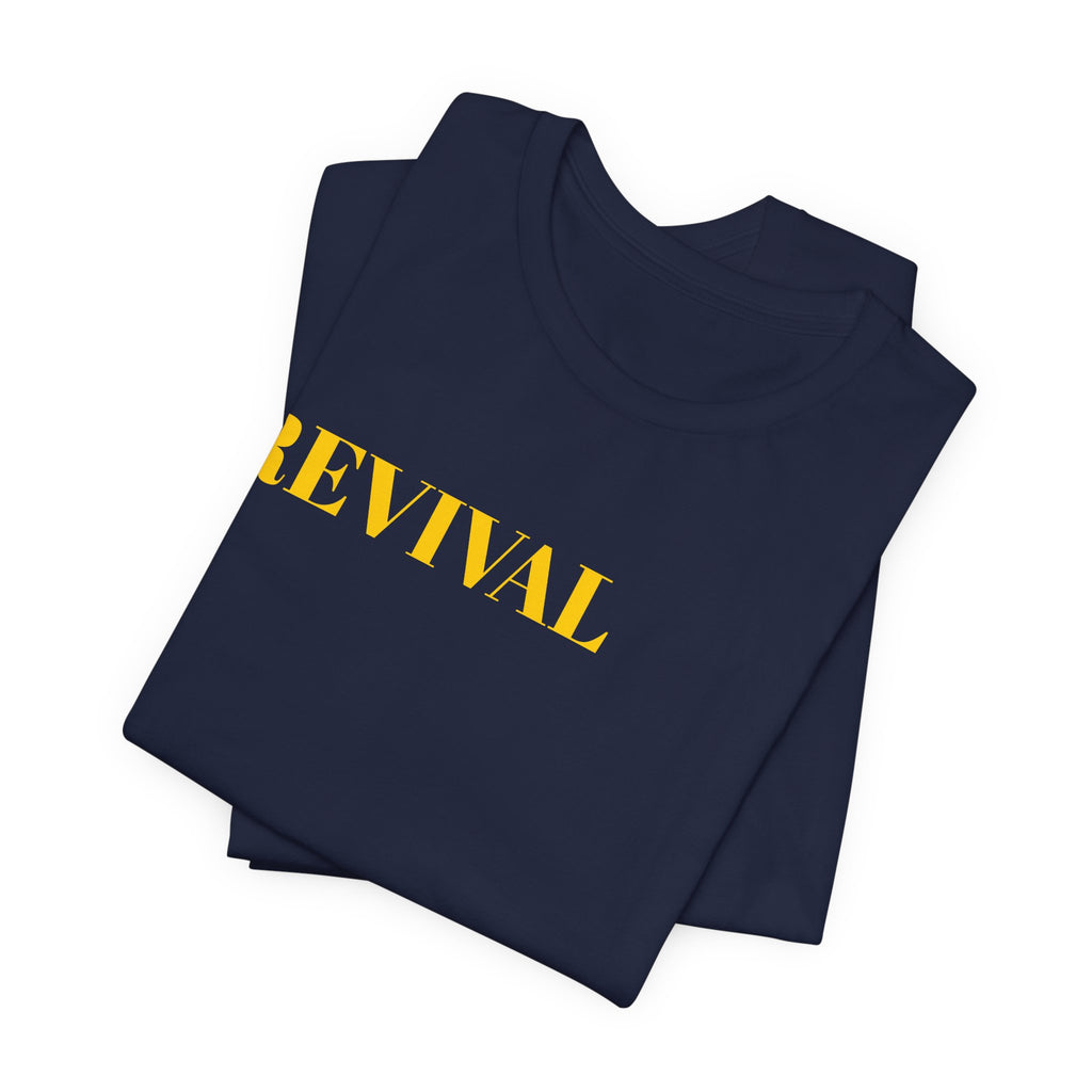 Revival Tee — Minimalist Golden Lettering Short Sleeve T-Shirt